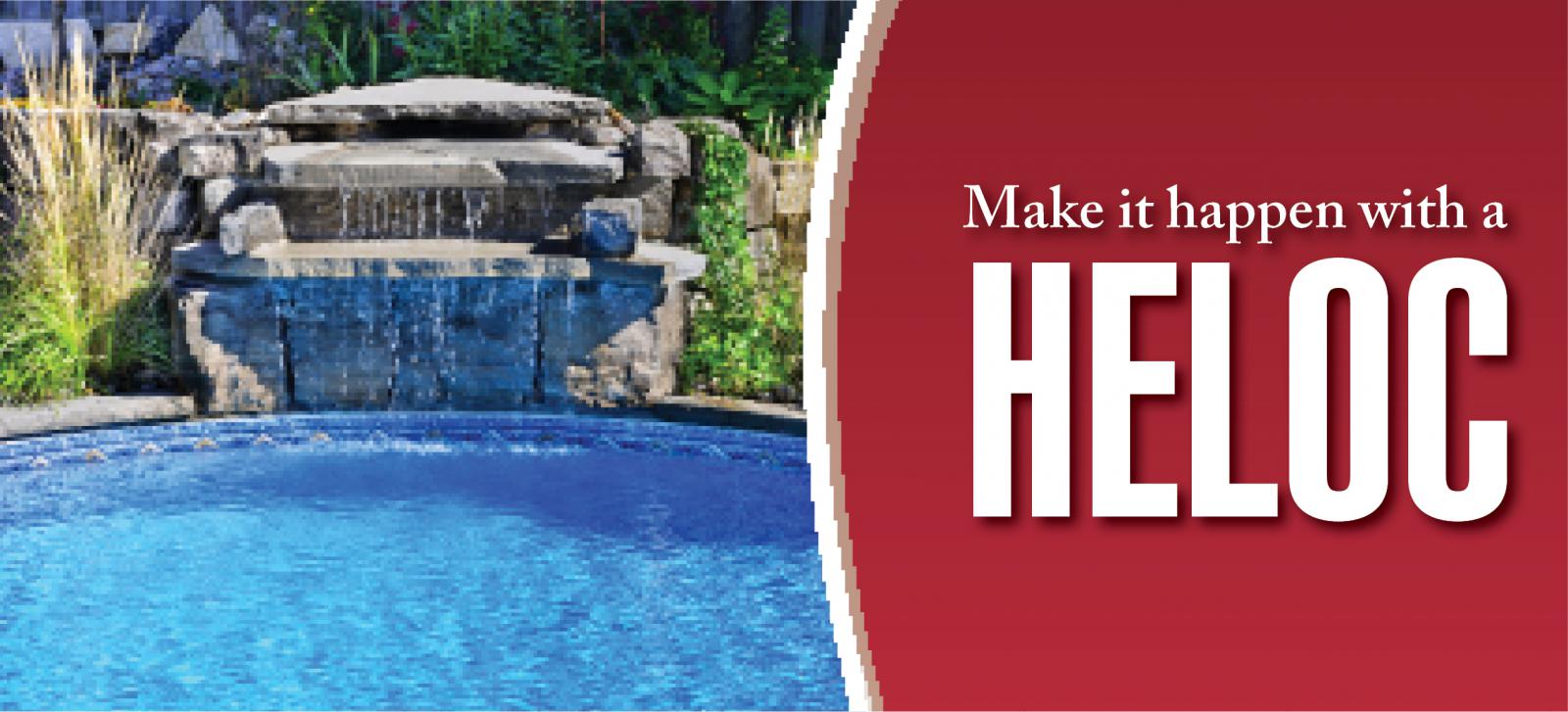 Make it happen with a HELOC